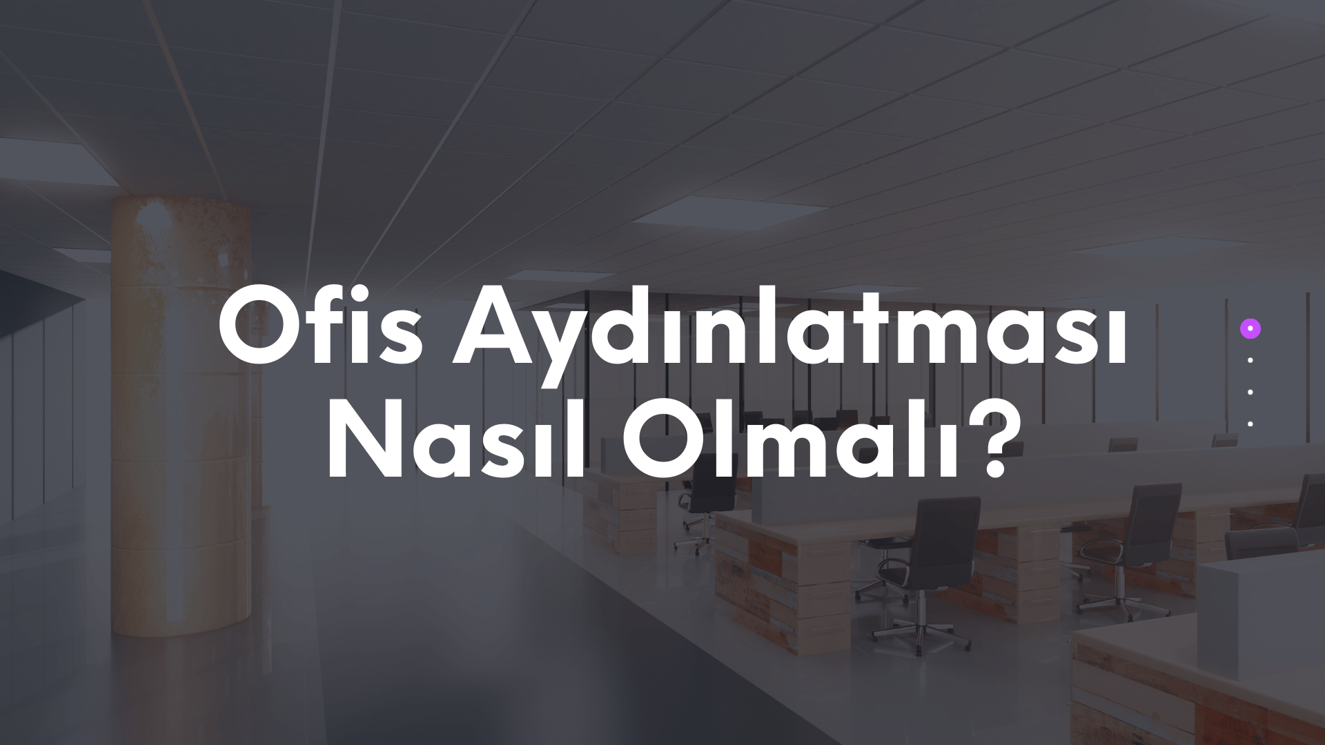 ofis aydınlatması