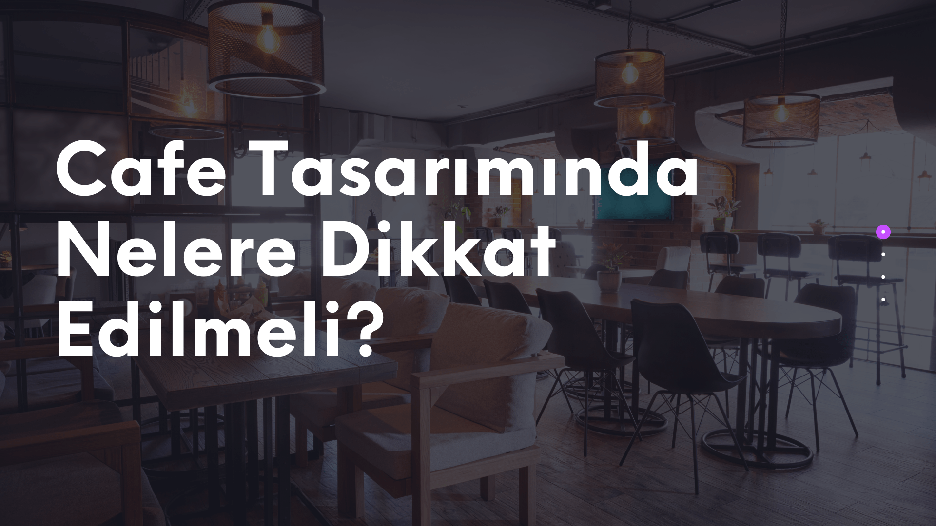 cafe tasarımı